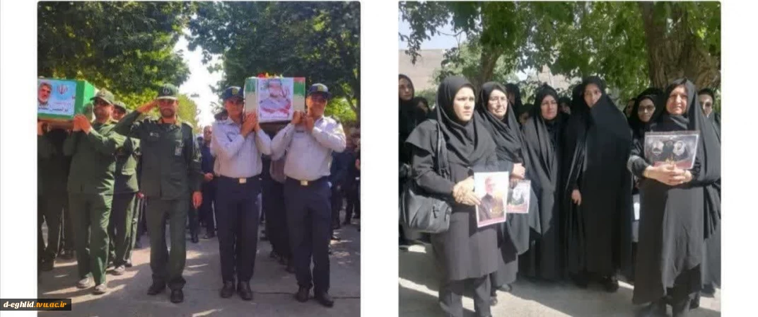تشییع پیکر پاک سردار سرتیپ شهید حاج یونس نیکویی و شهید مدافع وطن حسن صالحی که در تجاوز وحشیانه رژیم صهیونیستی به شهادت رسیدندبا حضور کارکنان اموزشکده ملی مهارت دختران اقلید